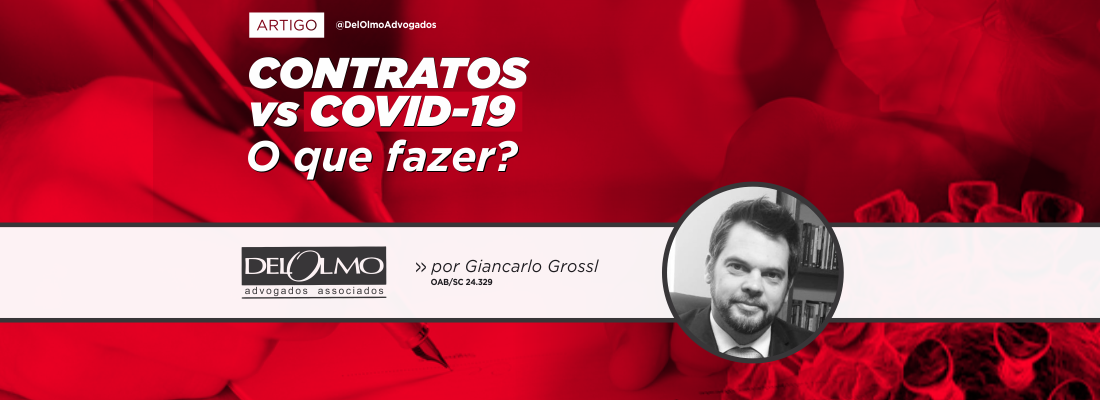 CONTRATOS vs COVID-19. O QUE FAZER?